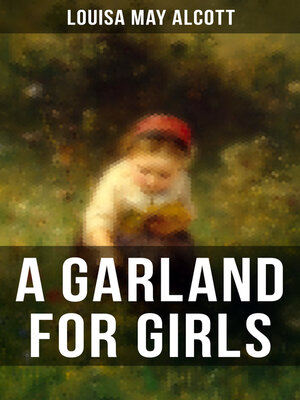 cover image of A GARLAND FOR GIRLS